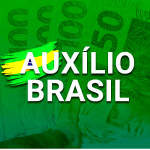 Auxílio Brasil; Saiba mais sobre esse benefício